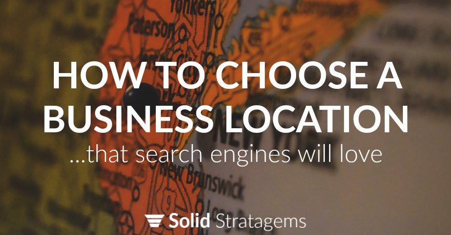 How To Choose An A Business Location For SEO